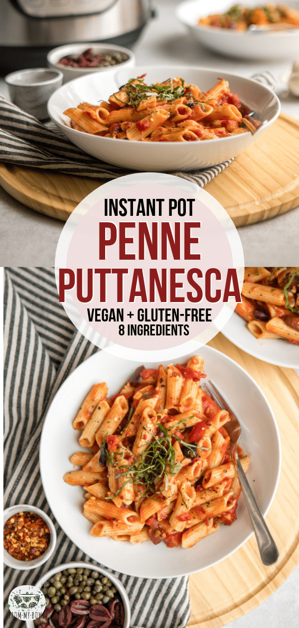 This Instant Pot Penne Puttanesca is made from only 8 simple ingredients but delivers BIG flavor thanks to Olives, Garlic, and Capers. An easy and healthy meal! #vegan #glutenfree #puttanesca #instantpot #pasta | frommybowl.com